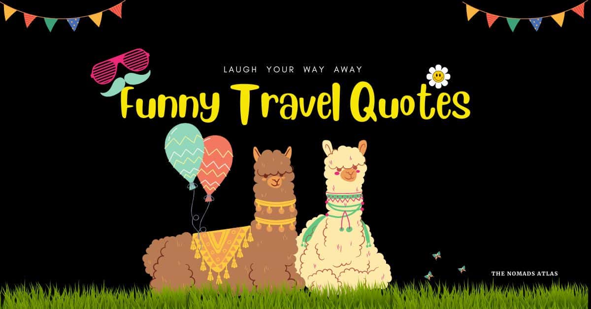 Funny travel quotes